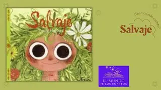 Salvaje - Cuentacuentos en espa&ntilde;ol