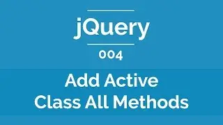 Arabic jQuery Practical Course #004 - Add Active Class With All Methods