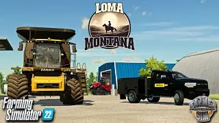 TIME FOR A NEW COMBINE? - Loma, Montana - Episode 5 - Farming Simulator 22