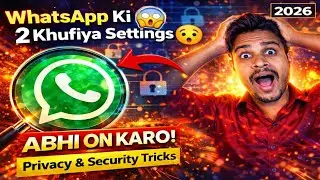 WhatsApp Ki 2 Khufiya Settings 😱 | Abhi ON Karo | Privacy & Security Tricks 2026