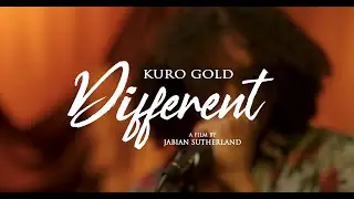 Kuro Gold - Different | dir. Jabian Sutherland | BMPCC 6k