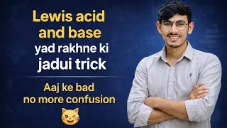 Neet 2026 | trick to remember Lewis acid and base | important for neet |
