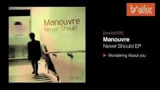 Manouvre - Wondering About You [Basilar Records]