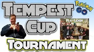 Tempest Cup Tournament | Pokemon Go PvP