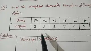How to find Weighted Geometric Mean?