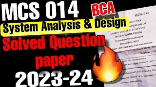 MCS 014 Solved Question Paper🔥 | 2023-24 | System Analysis & Design