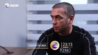 Cinayət Və Cəza  04.12.2021 ANONS