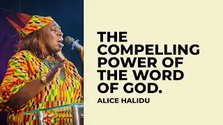 The Compelling Power of the Gospel|| Pst. Alice Halidu || Anagkazo