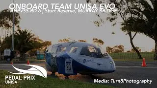 Onboard Team UNISA EVO // AHPVSS RD 6 Murray Bridge Pedal Prix
