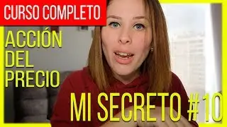 😎Mi ESTRATEGIA con ACCIÓN DEL PRECIO 😎 | REVELADO MI SECRETO | Curso Acción del precio #10
