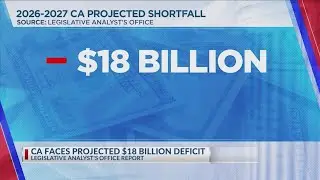 California facing projected $18 billion deficit