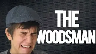 THE WOODSMAN