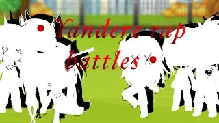 &bull; Yandere Rap Battle &bull; 1-5 Full Season &bull;