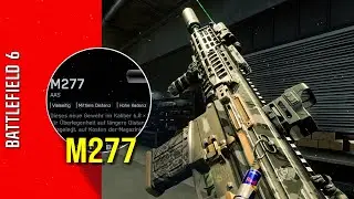 Battlefield 6: Diese Waffe Untersch&auml;tzen ALLE &ndash; M277 Gameplay & | Setup Du Sagst - Ich Mach