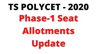 TS Polycet 2020 Seat Allotments Phase 1 Date | Live