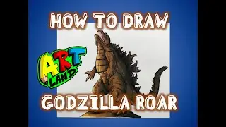 How to Draw GODZILLA ROAR