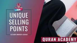 Qur'an Academy - Unique Selling Points | Al Miftah