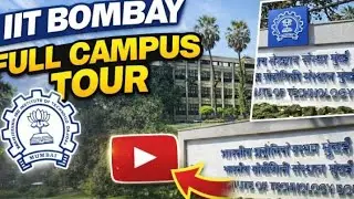 IIT Bombay Full Campus Tour 😍| Beauty of iit Bombay| Asia's Top College #iitbombay #iit #iitjee