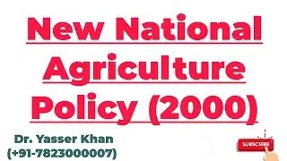 New National Agriculture Policy (2000) | National Agriculture Policy | Economics | Indian Economy