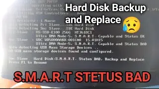 How to Fix  SMART Stetus Bad, Backup and Replace in windows 7,8