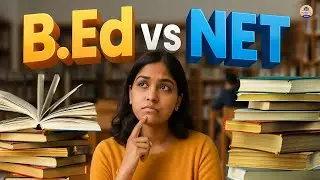 B.Ed vs NET: Which is Best for a Teaching Career in India?