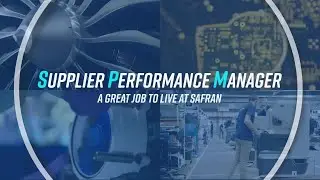 Supplier Performance Manager, a job to live at Safran