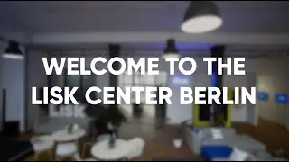 Lisk Center Berlin | Making-of video