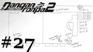 Danganronpa 2 Goodbye Despair - Part 27 :: Second Class Trial: Who's girl E?!