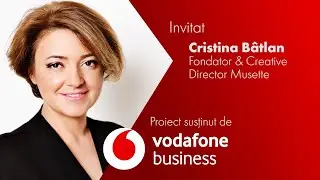 Povestea Cristinei B&acirc;tlan, supranumită &bdquo;doamna Musette&rdquo; |Vodafone Femei in Business