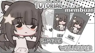 ·˚ ༘ 🌷 Tutorial wallpaper aesthetic || Gacha Tutorial 🍁⋆ ˚｡⋆