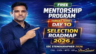 Free Mentorship Program | Target Series DAY 10 | SSC Stenographer 2026 | Steno Sensei