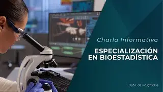 Charla Informativa | Especializaci&oacute;n en Bioestad&iacute;stica | Universidad Caece