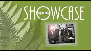 Preserve, Create, Cultivate: Join us for the SPNN Showcase