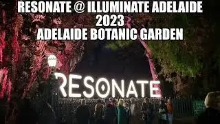 RESONATE 2023 | Adelaide Botanic Garden in South Australia (Complete)