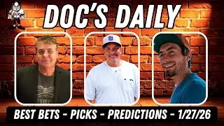 Doc's Daily Show - NBA and NHL Picks - College Basketball Predictions  - Tuesday 1/27/26