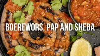 Boerewors, Pap and Sheba