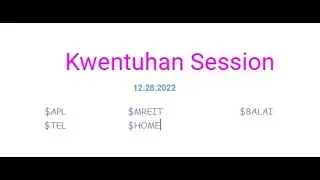 Kwentuhan Session | 12/28 | $HOME $APL $MREIT $TEL $BALAI
