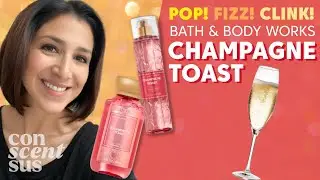 BBW CHAMPAGNE TOAST Fine Fragrance Mist Perfume Review Bath & Body Works Summer Fruity Fragrance