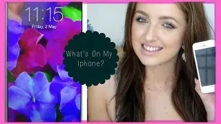 What's On My Iphone?|xJBeautyx