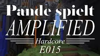 Pande spielt Minecraft AMPLIFIED Hardcore (PSA015) [DE] [HD]