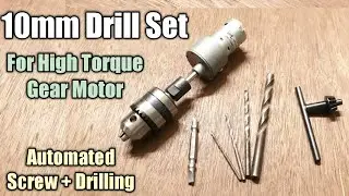 10mm Drill Set for Gear Motor, Both Drill & Screw Driver