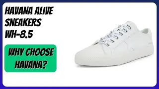 REVIEW (2025): HAVANA Alive Sneakers WH-8.5. Features