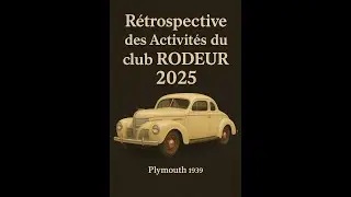 RETROSPECTIVES DES ACTIVITÉS DU CLUB RODEUR 2025