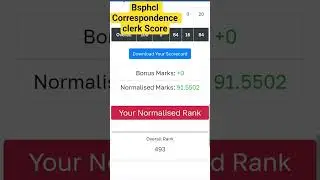 BSPHCL Correspondence clerk Store assistant Score Card Normalised Score #bsphcl #bsphclcutoff2024