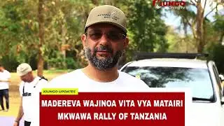 MADEREVA WAJINOA VITA VYA MATAIRI MKWAWA RALLY OF TANZANIA 