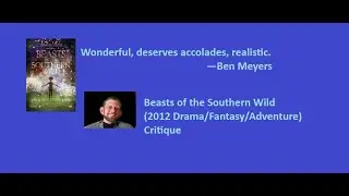 Beasts of the Southern Wild (2012) Critique