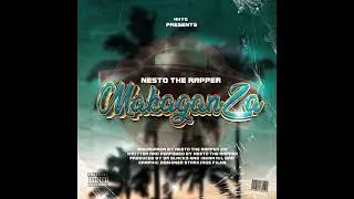 Nesto The rapper_ Makaganza-(Official Audio )
