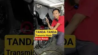 Tanda transmisi matic mulai rusak