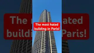 The Most Hated Building in Paris