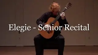 Elegie - J.K. Mertz (Jared Hevrdejs Senior Recital)